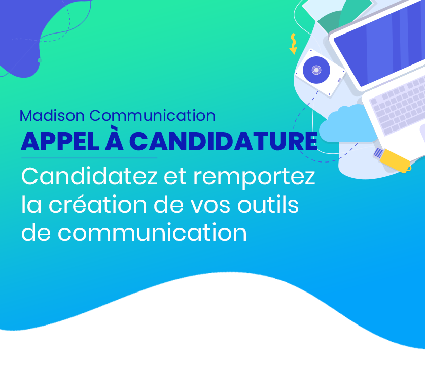 [Appel à candidatures] Candidatez et remportez la création de vos outils de communication !